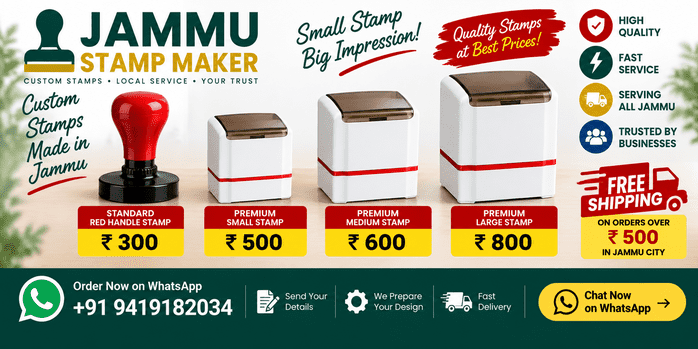 Jammu Stamp Maker prices - standard red handle stamp Rs 300, premium small stamp Rs 500, premium medium stamp Rs 600 and premium large stamp Rs 800. Free shipping on orders over Rs 500 in Jammu City.